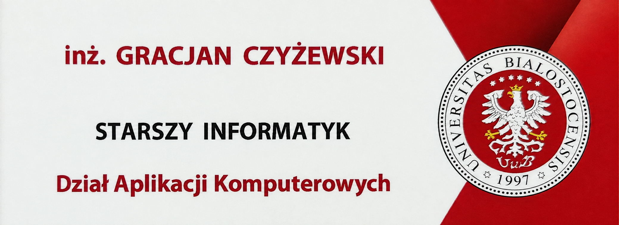 Karta: inż. Gracjan Czyżewski, Starszy Informatyk, Dział Aplikacji Komputerowych